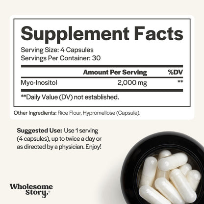 Wholesome Story Myo-Inositol Supplement | Inositol Powder Capsules | Myoinositol | 2000mg Per Serving | 500mg Per Capsule | Male and Female Fertility Supplement | Vitamin B8 | 120 Capsules