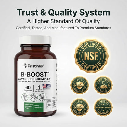 PRISTINE'S NSF Certified B Boost Methylated B Complex, 5-MTHF, 60 Count | Energy metabolism support with methyl B12 and choline in a methylated B complex. Vegan, non-GMO, gluten-free