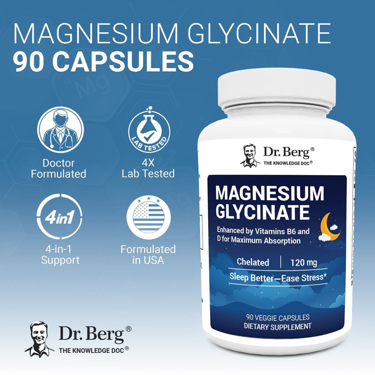 Dr. Berg Magnesium Glycinate 150ct – 4-in-1 Chelated for Muscle, Nerve, Sleep & Stress Support*– w/ D3, B6 & Zinc – 4X Lab-Tested – No Fillers – Formulated in USA, GMP-Certified