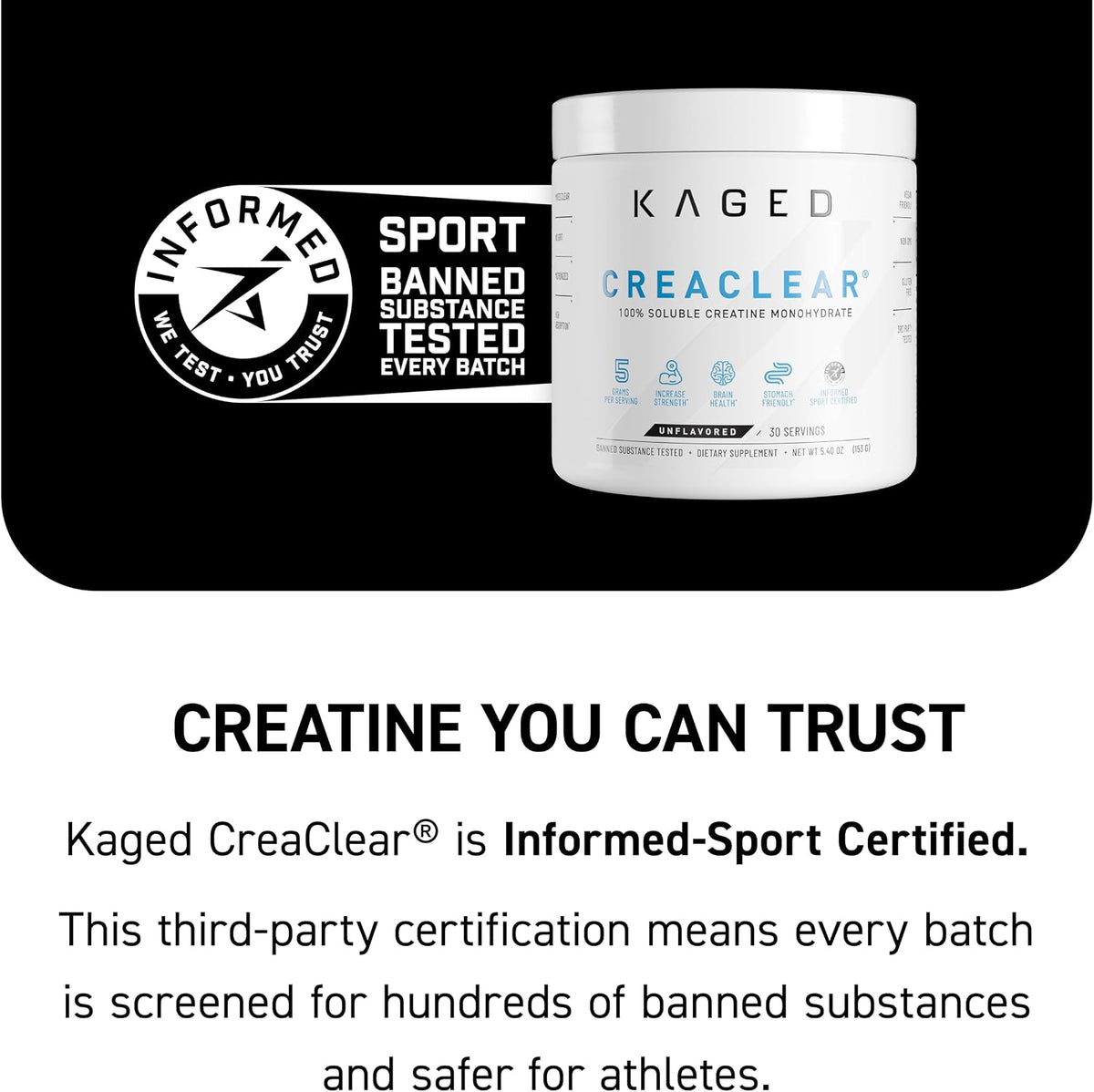 Kaged CreaClear Creatine Monohydrate Powder | Mixes Clear & Dissolves Completely, No Grit | Premium Micronized Creatine for Strength, Performance & Muscle Support | Unflavored | 30 Servings