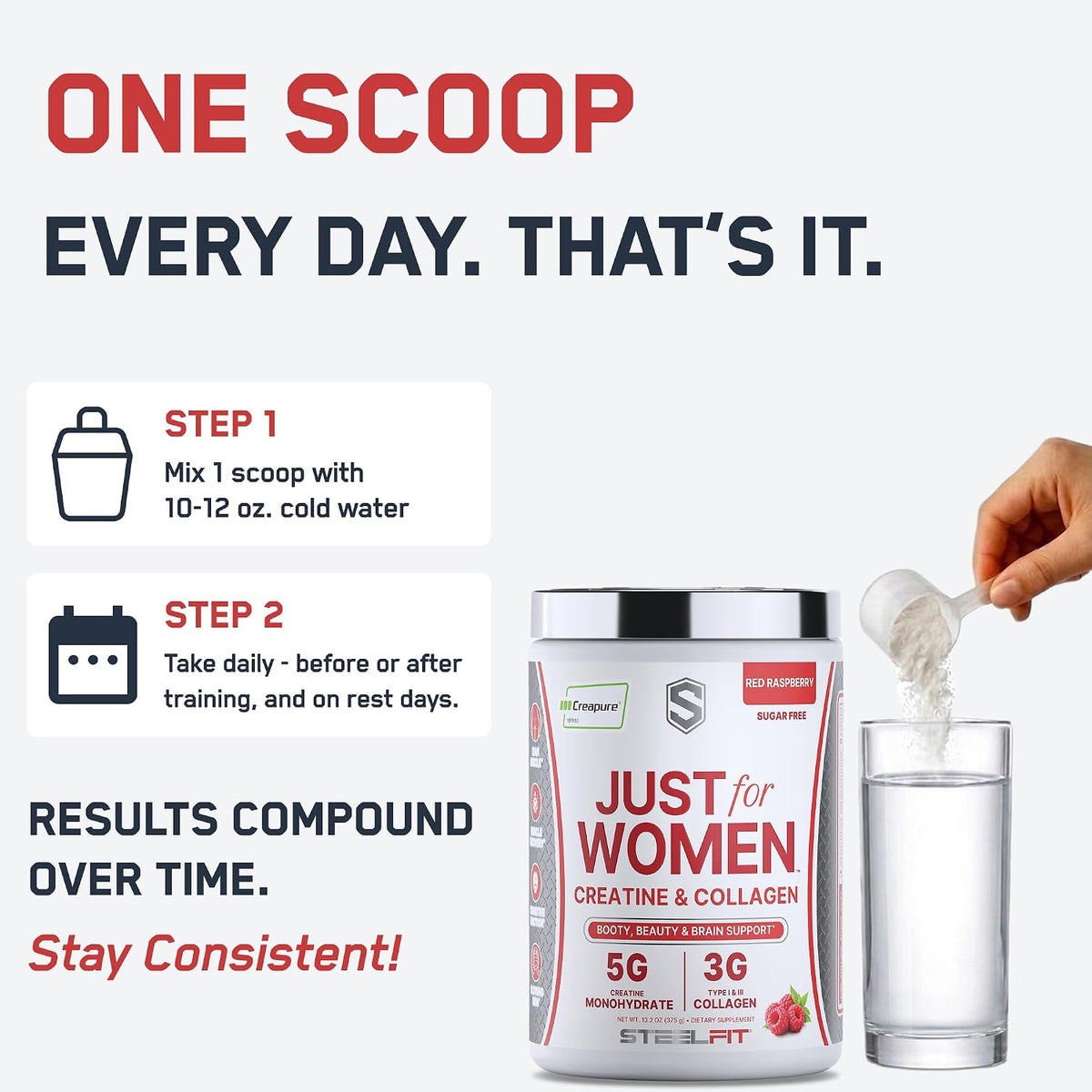 SteelFit Just for Women, Creatine Monohydrate & Collagen Peptides Powder | 5g Creapure Creatine & 3g Grass-Fed Collagen - Lean Muscle Growth & Healthy Hair, Skin, & Nails - Red Raspberry, 30 Servings